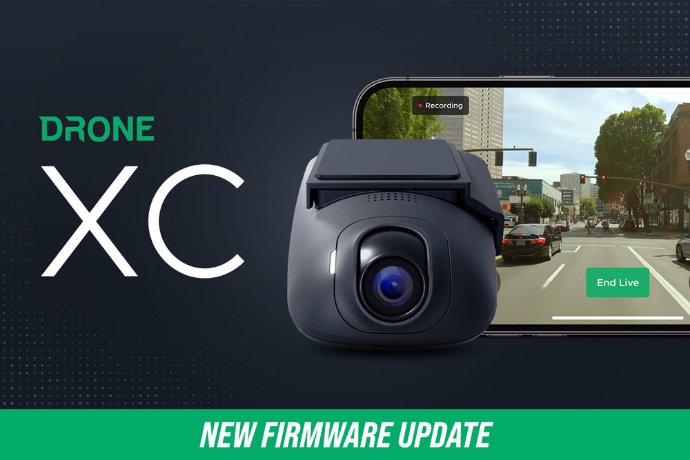 New Features for Drone XC Dash Cameras
